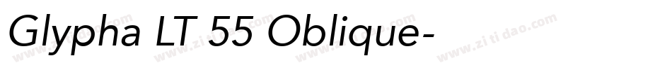 Glypha LT 55 Oblique字体转换